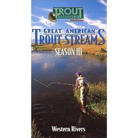 Great American Trout Streams 3: Western Rivers [VHS]
