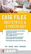 Case Files Obstetrics and Gynecology, Third Edition (LANGE Case Files)