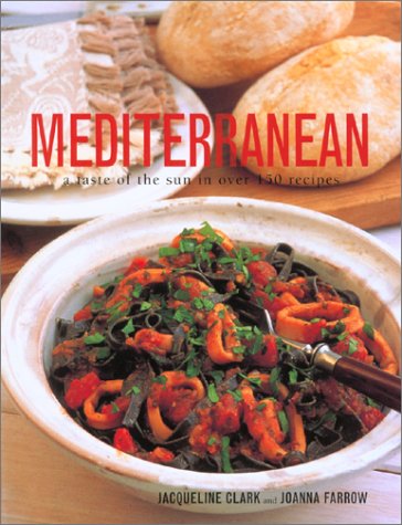 City Travel Guides Discounted  Books : Mediterranean a Taste of the Sun in over 150 Recipes