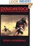 Roughstock: The Toughest Events in Rodeo