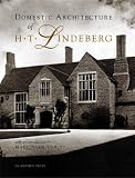 Domestic Architecture of H.T. Lindeberg (Acanthus Press Reprint Series. 20th Century, Landmarks in Design, V. 6) (Acanthus Press Reprint Series. 20th Century, ... 20th Century, Landmarks in Design, V. 6)