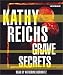 Grave Secrets (Temperance Brennan, #5)