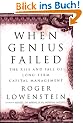 When Genius Failed: The Rise and Fall of Long-Term Capital Management