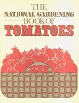Gardens for All Book of Tomatoes