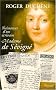 Naissances d'un �crivain : Madame de S�vign�