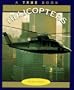 Helicopters (True Books: Transportation)