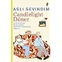 Candlelight D�ner: Geschichten �ber meine deutsch-t�rkische Familie