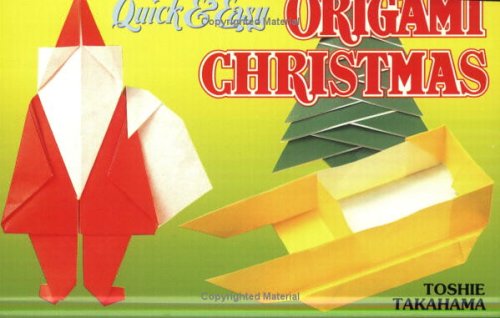 Quick & Easy Origami Christmas (Quick & Easy (Japan Publications))