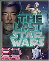 60 Minutes - The Last Star Wars (March 13, 2005)