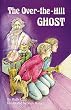 Over-The-Hill Ghost, The