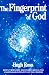 Fingerprint of God: Recent Scientific Discoveries Reveal the Unmistakable Identity of the Creator