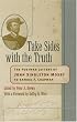 Take Sides with the Truth: The Postwar Letters of John Singleton Mosby to Samuel F. Chapman
