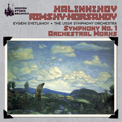Kalinnikov: Symphony No. 1; Rimsky-Korsakov: Orchestral Work under Kalinnikov, Vasily Serge in The Music Store