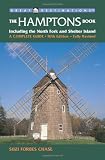 The Hamptons Book: Including the North Fork and Shelter Island, A Complete Guide, Fifth Edition (A Great Destinations Guide)