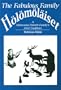 Fabulous Family Holomolaiset