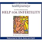 Health Journeys Guided Meditations Help with Fertility by Belleruth Naparstek