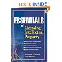 Essentials of Licensing Intellectual Property (Essentials (John Wiley))