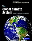 The Global Climate System: Patterns, Processes, and Teleconnections