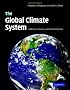 The Global Climate System: Patterns, Processes, and Teleconnections