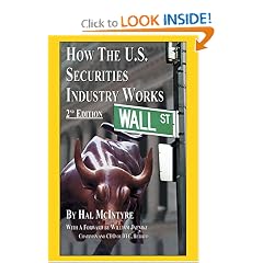 How The U.S. Securities Industry Works, Second Edition