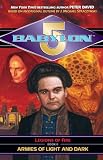 Armies of Light and Dark (Babylon 5: Legions of Fire, Book 2) Armies of Light and Dark (Babylon 5: Legions of Fire, Book 2)