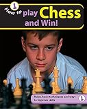 How to play chess and win!