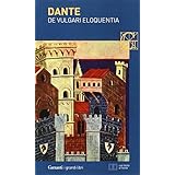 de vulgari eloquentia testo latino a fronte