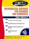 Schaum's Outline of Mathematical Methods for Business and Economics