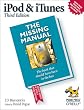 iPod and iTunes: The Missing Manual