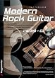 Modern Rock-Guitar. Mit CD und DVD-Video: Grundlagen, Akkorde, Intervalle und Tonleitern, Improvisation und Spieltechnik