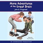 More Adventures of the Great Brain: Great Brain, Book 2 | John D. Fitzgerald
