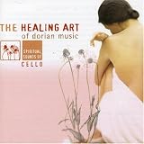 Healing Art of Dorian Music/Cello