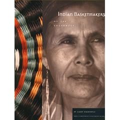 Indian Basketmakers of the Southwest: The Living Art and Fine Tradition