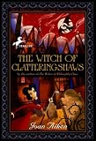 The Witch of Clatteringshaws (Wolves Chronicles)