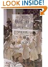 A Brief History of Disease, Science and Medicine