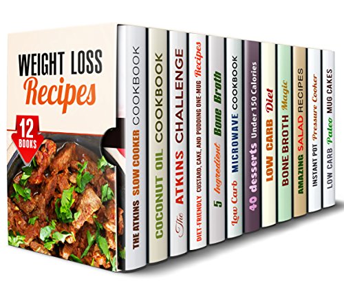 Weight-Loss Recipes Box Set (12 in 1): Over 400 Atkins Slow Cooker, Coconut Oil, Bone Broth, Microwave, Pressure Cooker Meals and Healthy and Delicious ... Weight with Pleasure (Healthy Weight Loss)