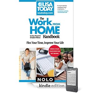 Work From Home Handbook: Flex Your Time, Improve Your Life (USA TODAY/Nolo Series)