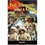Four Astronauts and a Kitten: A Mother and Daughter Astronaut Team, the Teen Twin Sons, and Patches, the Kitten: The Intergalactic Friendship Club (Four Astronauts and a Kitten) book cover