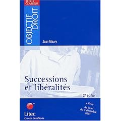 Successions et Lib�ralit�s (ancienne �dition)