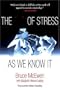The End of Stress As We Know It