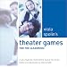 Viola Spolin's Theater Games for the Classroom: A Multimedia Teacher's Guide