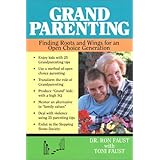 grand parenting finding roots and wings for an open choice generation