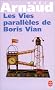 Les vies parall�les de Boris Vian