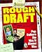 Rough Draft: Pop Culture the Way It Almost Was