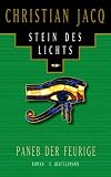 Stein des Lichts, Bd.3, Paneb der Feurige - Christian Jacq