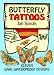 Butterfly Tattoos (Temporary Tattoos)