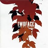 Sounds of a Rude World - Twoface