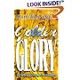 Golden Glory: The New Wave of Signs and Wonders