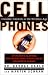 Search : Cell Phones: Invisible Hazards in the Wireless Age: An Insider's Alarming Discoveries About Cancer and Genetic Damage