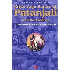 Kriya Yoga Sutras of Patanjali and the Siddhas